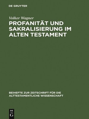 cover image of Profanität und Sakralisierung im Alten Testament
